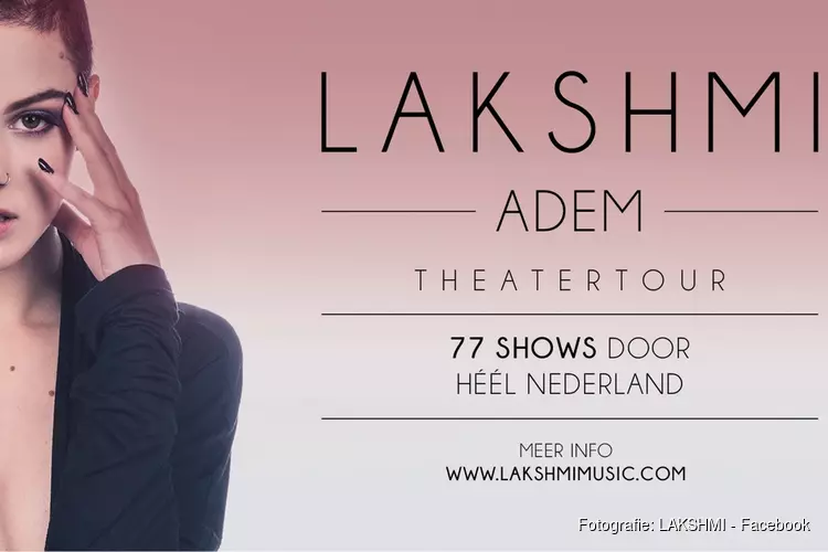 Zangeres en songwriter LAKSHMI komt op 15 maart met haar theatershow “Adem” in Theater de Kampanje